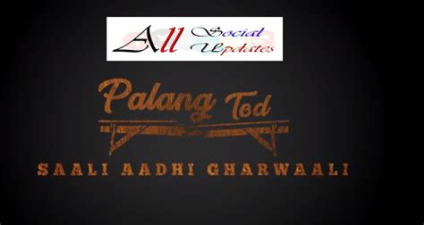 palang web series|Palang Tod (Saali Aadhi Gharwaali) by XXWeb